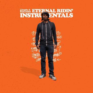 Libretto & BusCrates - Eternal Ridin' (Instrumentals)