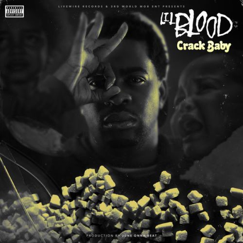 Lil Blood - Crack Baby
