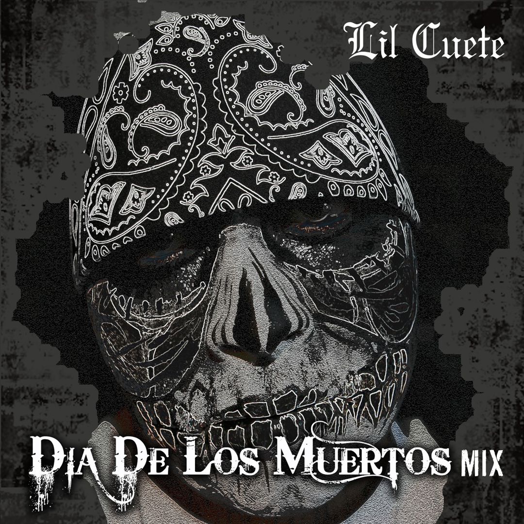 Lil Cuete - Dia De Los Muertos Mix (Front)
