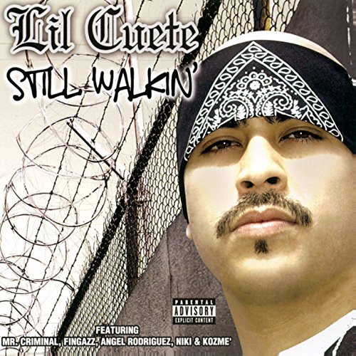 Lil Cuete - Still Walkin'