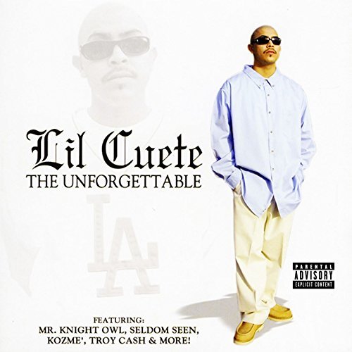 Lil Cuete - The Unforgettable