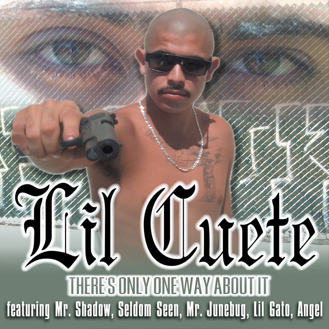 Lil Cuete - There Is Only One Way About It (Front)