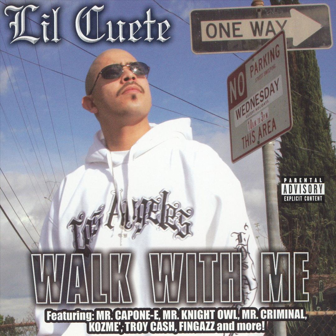 Lil Cuete - Walk With Me (Front)