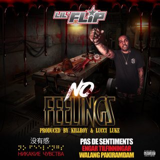 Lil' Flip - No Feelings