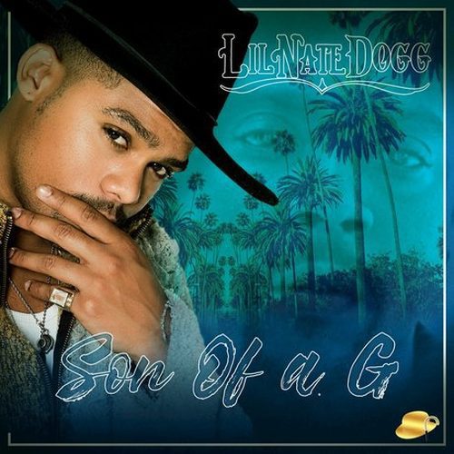 Lil Nate Dogg - Son Of A G