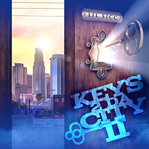 Lil Sicc - Keys 2 Da City II