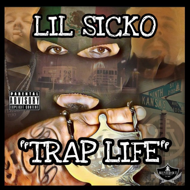 Lil Sicko - Trap Life (Remastered)