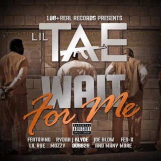 Lil Tae - Wait For Me
