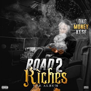 LongMoneyKese - Road 2 Riches