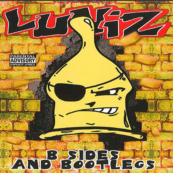 Luniz - B Sides And Bootlegs
