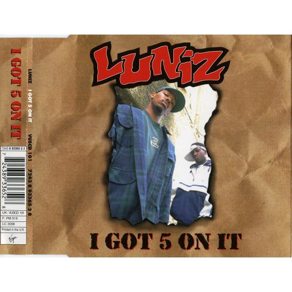 Luniz - I Got 5 On It (Front)