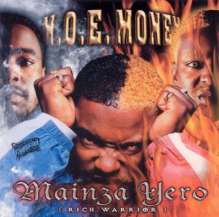 M.O.E. Money Mainza Yero Rich Warrior