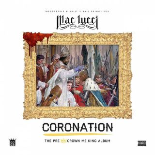 Mac Lucci - The Coronation