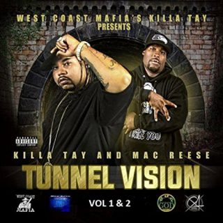 Mac Reese Killa Tay Tunnel Vision Vols. 1 2