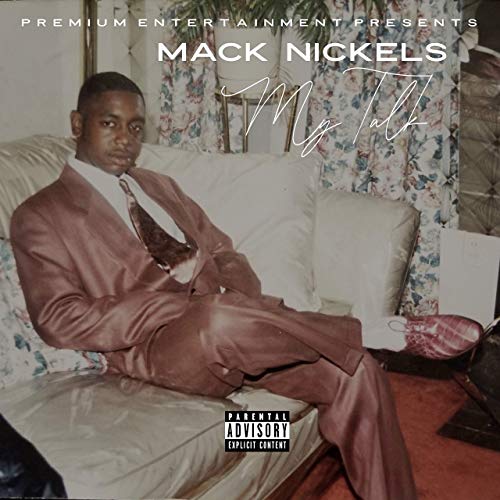 Mack Nickels - My Talk