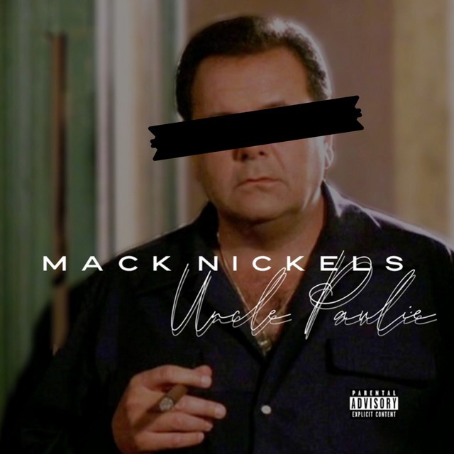 Mack Nickels - Uncle Paulie