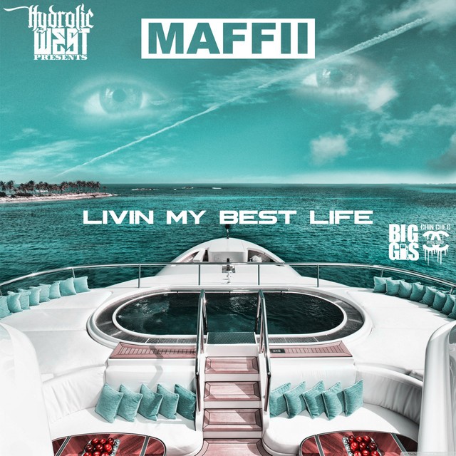 Maffii - Livin My Best Life