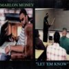 Marlon Money - Let 'Em Know (Front)