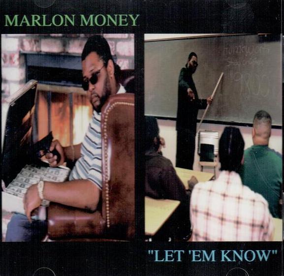 Marlon Money - Let 'Em Know (Front)