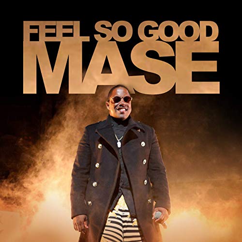 Mase - Feel So Good