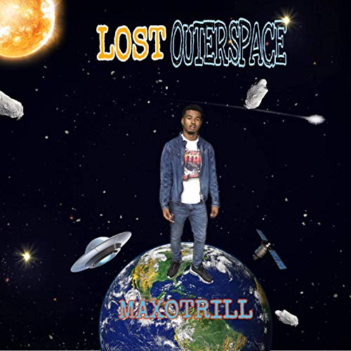 MaxoTrill Lost Outerspace