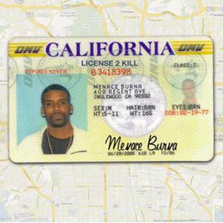 Menace Burna License 2 Kill