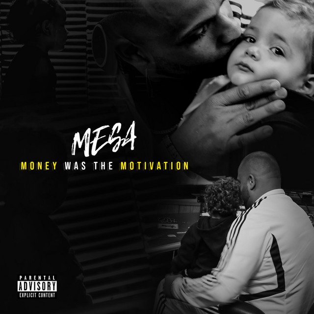 Mesa - Money Was The Motivation