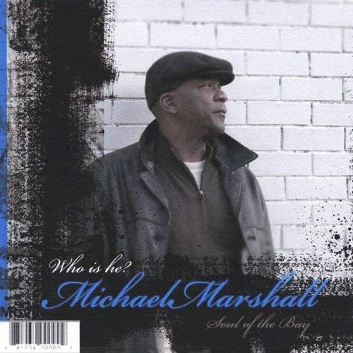 Michael Marshall Soul Of The Bay