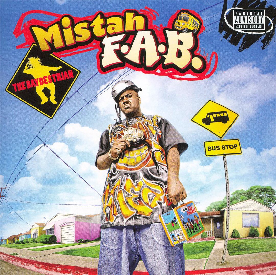 Mistah F.A.B. - Da Baydestrian (Front)