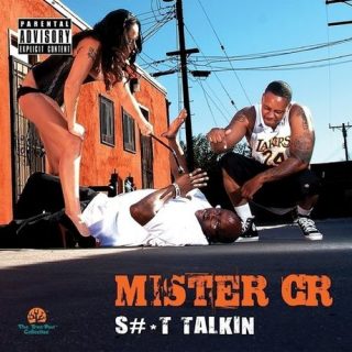 Mister CR - Sht Talkin