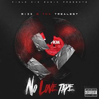 Mizz B Tha Trealest No Love Tape EP
