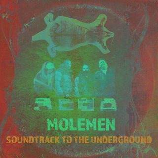 Molemen - Soundtrack To The Underground