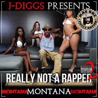 Montana Montana Montana J Diggs Really Not A Rapper 2