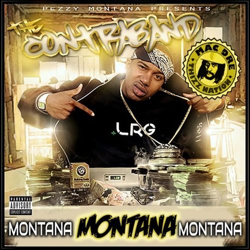 Montana Montana Montana Pezzy Montana Presents The Contraband