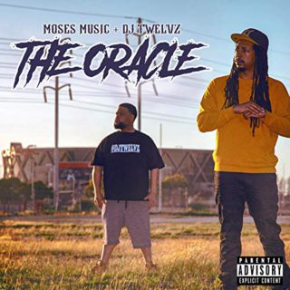 Moses Music + DJ Twelvz - The Oracle