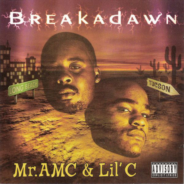 Mr. AMC & Lil C - Breakadawn
