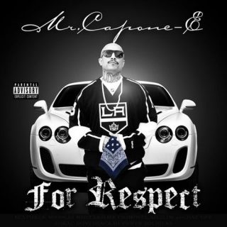 Mr. Capone-E - For Respect