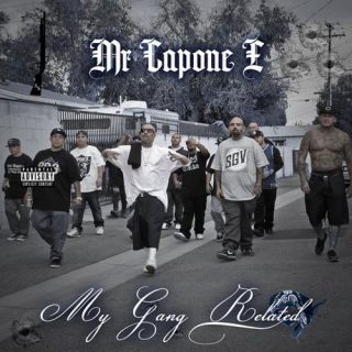 Mr. Capone-E - My Gang Related