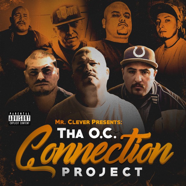 Mr. Clever - Tha O.C. Connection Project
