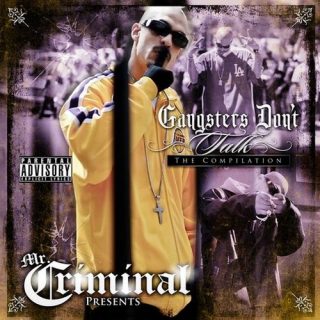 Mr. Criminal - Gangsters Don't Talk