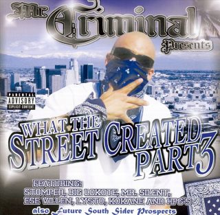 Mr. Criminal - What The Streets Created Part 3 (Front)
