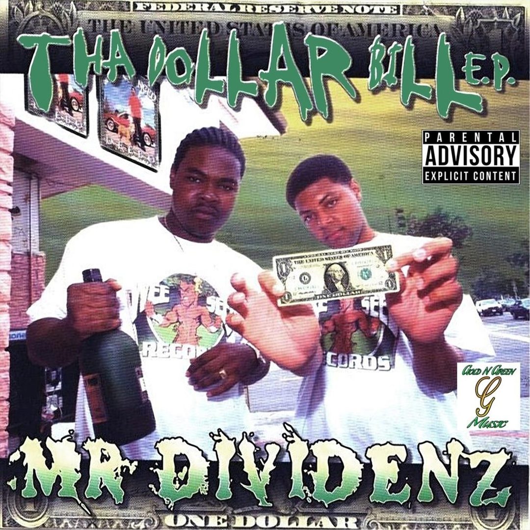 Mr. Dividenz - Tha Dollar Bill E.P.