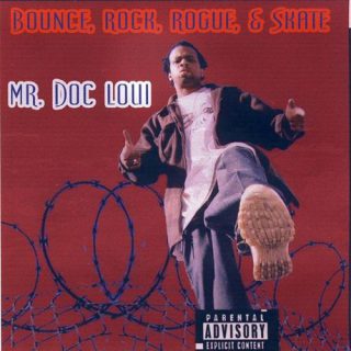 Mr. Doc Loui Bounce Rock Rogue Skate