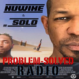 Mr.Solo & Nuwine - Problem Solved Radio