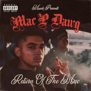 Munk & Mac P Dawg - Return Of The Mac