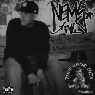 Nems - Fuck Your Lyfe Valium Won