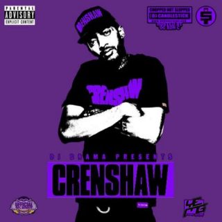 Nipsey Hussle - Crenshaw (Official Chop Not Slop Remix)