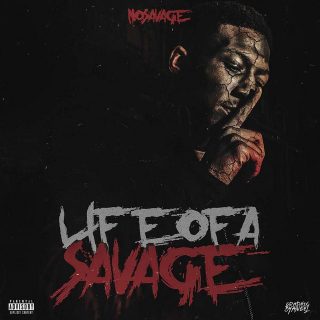 No Savage - Life Of A Savage