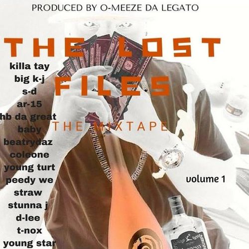 O Meeze Da Legato H.B Da Great The Lost Files The Mixtape Vol. 1