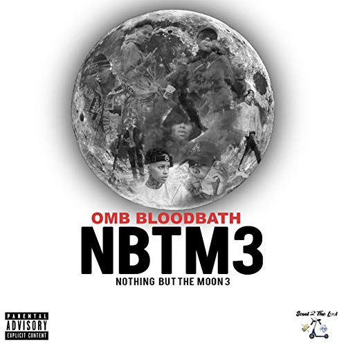 OMB Bloodbath - Nothing But The Moon 3